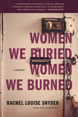 Book cover for Women We Buried, Women We Burned: A Memoir
