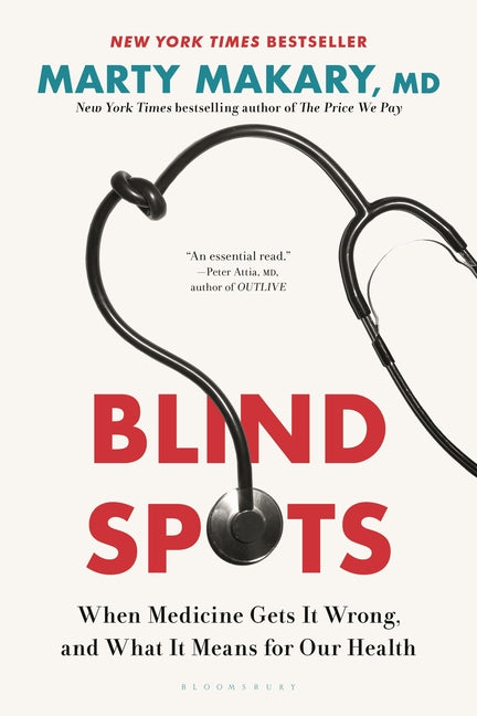 Book cover for Blind Spots: When Medicine Gets It Wrong, and What It Means for Our Health