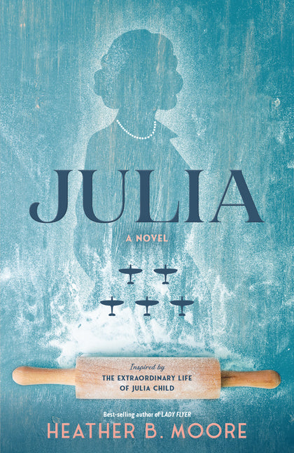 Book cover for Julia: A Novel Inspired by the Extraordinary Life of Julia Child