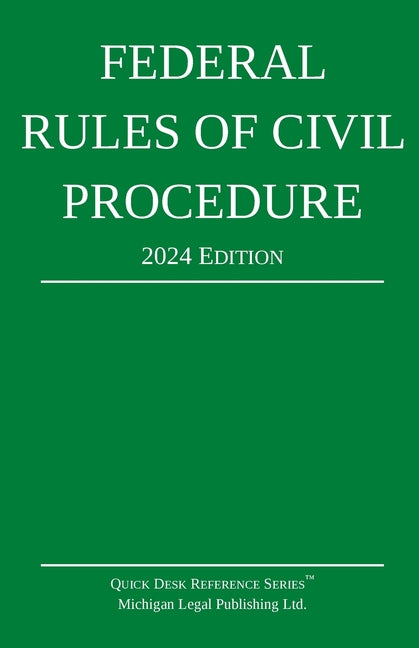 Book cover for Federal Rules of Civil Procedure; 2024 Edition: With Statutory Supplement