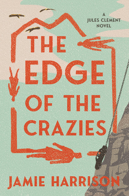 Book cover for Edge of the Crazies: A Jules Clement Novel