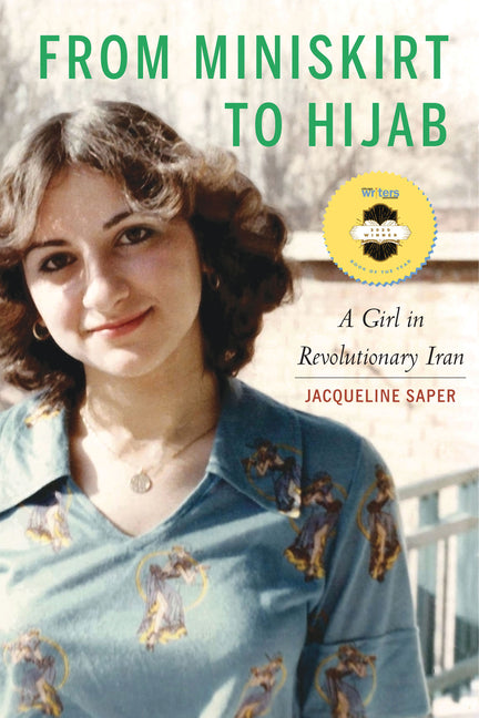 Book cover for From Miniskirt to Hijab: A Girl in Revolutionary Iran