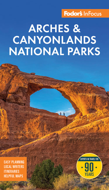 Book cover for Fodor's InFocus Arches & Canyonlands National Parks: With Moab