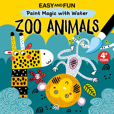 Book cover for Easy and Fun Paint Magic with Water: Zoo Animals