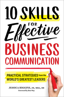 Book cover for 10 Skills for Effective Business Communication: Practical Strategies from the World's Greatest Leaders