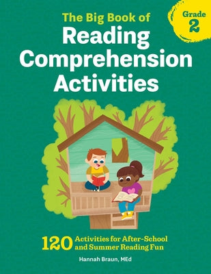 Book cover for The Big Book of Reading Comprehension Activities, Grade 2: 120 Activities for After-School and Summer Reading Fun