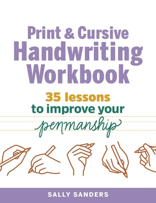 Book cover for Print and Cursive Handwriting Workbook: 35 Lessons to Improve Your Penmanship