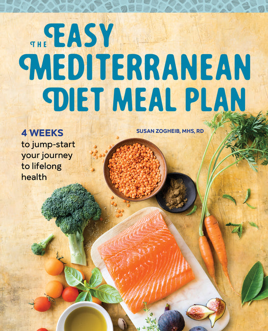 Book cover for Easy Mediterranean Diet Meal Plan: 4 Weeks to Jump-Start Your Journey to Lifelong Health
