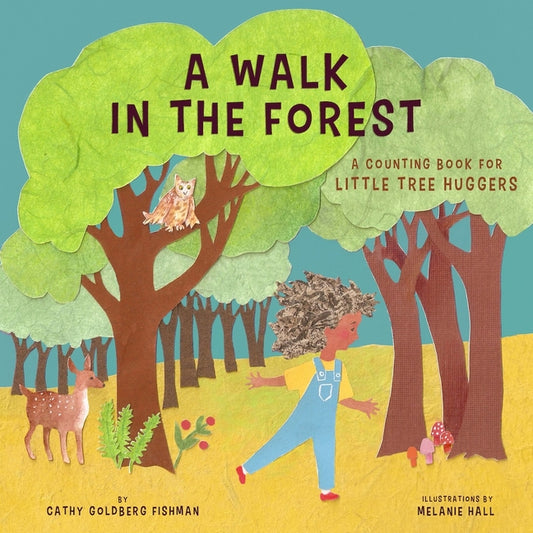 Book cover for Walk in the Forest: A Counting Book for Little Tree Huggers