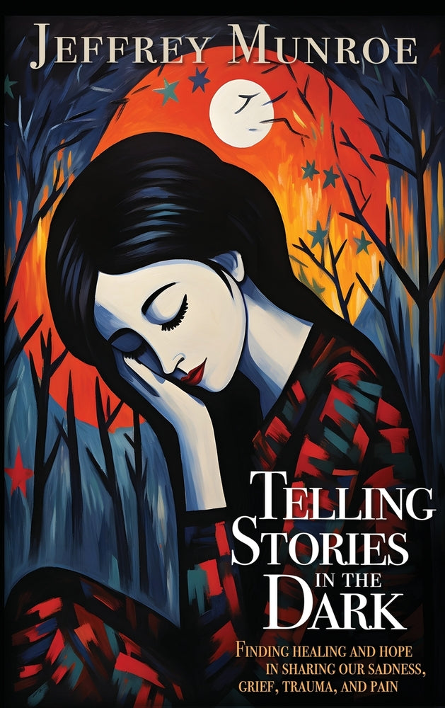 Book cover for Telling Stories in the Dark: Finding healing and hope in sharing our sadness, grief, trauma, and pain