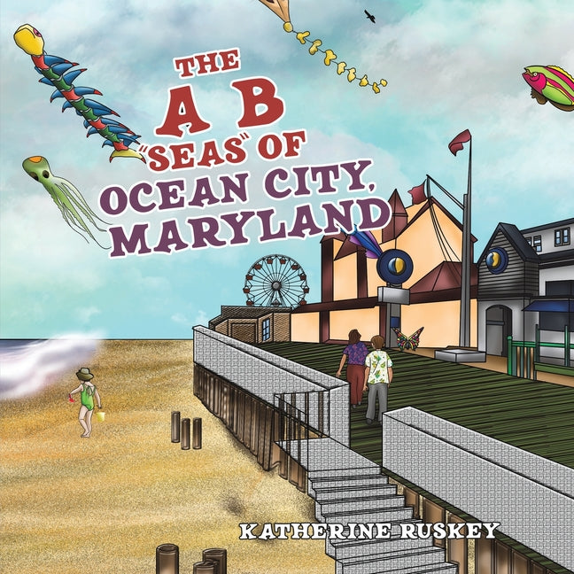 Book cover for A B "Seas" of Ocean City, Maryland