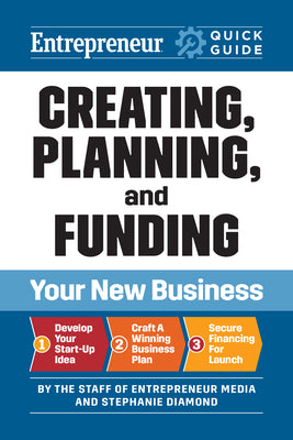 Book cover for Entrepreneur Quick Guide: Creating, Planning, and Funding Your New Business