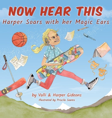 Book cover for Now Hear This: Harper soars with her magic ears
