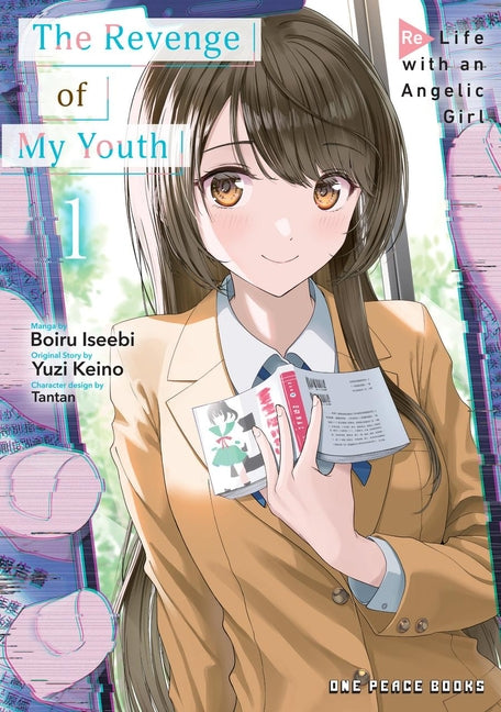 Book cover for Revenge of My Youth Volume 1: Re Life with an Angelic Girl