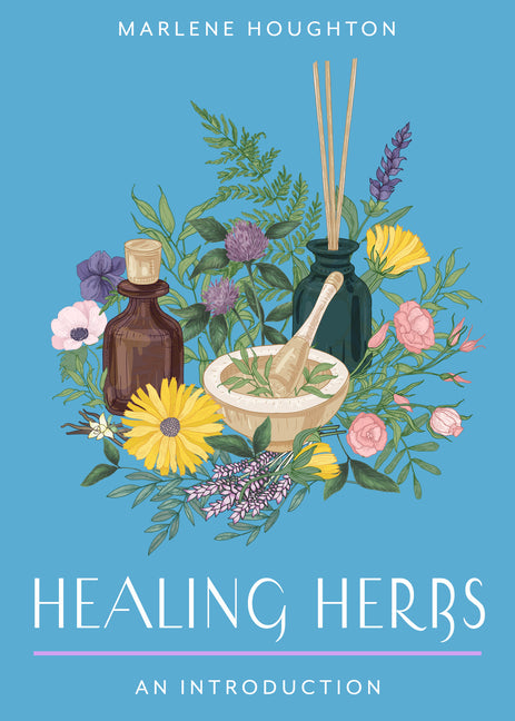 Book cover for Healing Herbs: Your Plain & Simple Guide to Plant-Based Remedies for Common Ailments