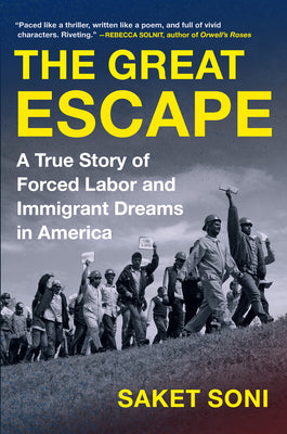 Book cover for The Great Escape: A True Story of Forced Labor and Immigrant Dreams in America