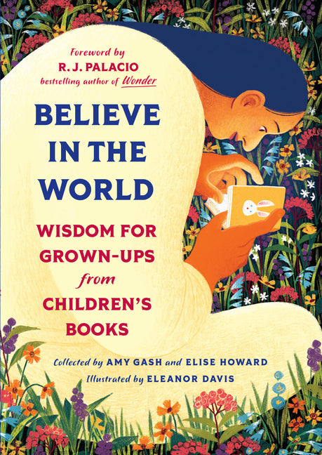 Book cover for Believe in the World: Wisdom for Grown-Ups from Children's Books