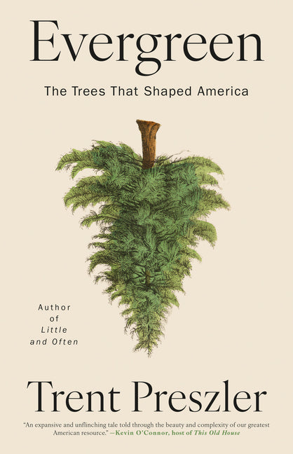 Book cover for Evergreen: The Trees That Shaped America