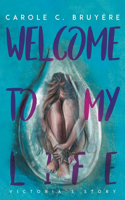 Book cover for Welcome to My Life