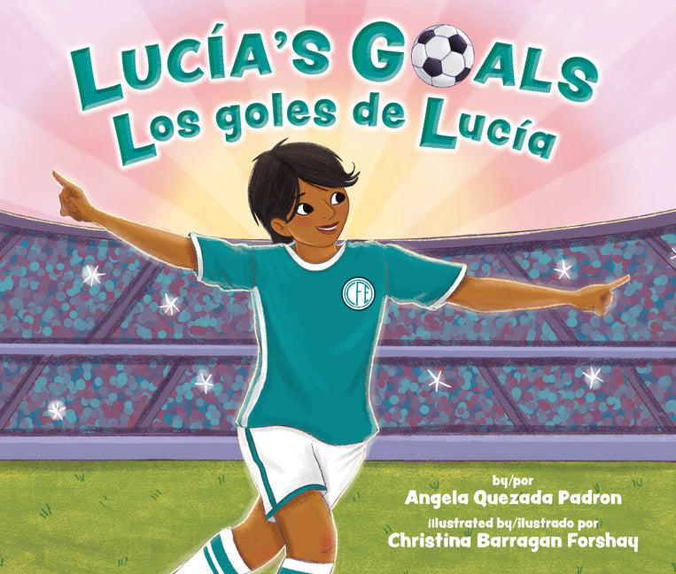 Book cover for Lucía's Goals / Los Goles de Lucía