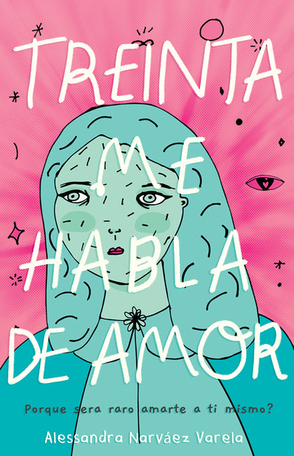 Book cover for Treinta Me Habla de Amor