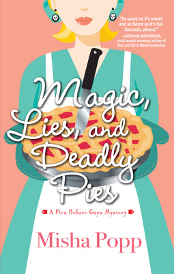 Book cover for Magic, Lies, and Deadly Pies
