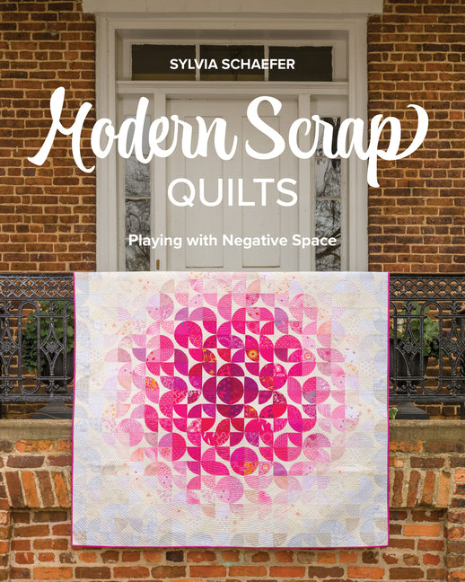 Book cover for Modern Scrap Quilts: Playing with Negative Space