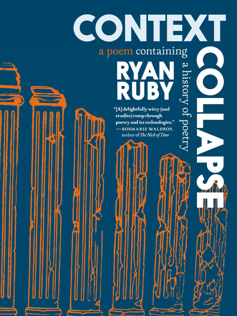 Book cover for Context Collapse: A Poem Containing a History of Poetry