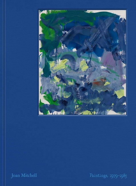 Book cover for Joan Mitchell: Paintings: 1979-1985