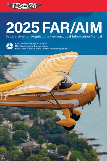 Book cover for Far/Aim 2025: Federal Aviation Regulations/Aeronautical Information Manual (2025)