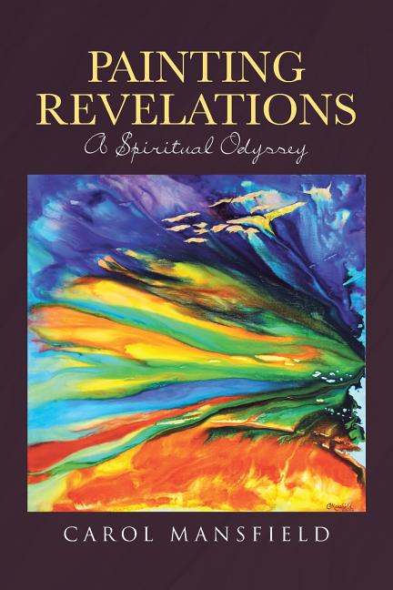Book cover for Painting Revelations: A Spiritual Odyssey