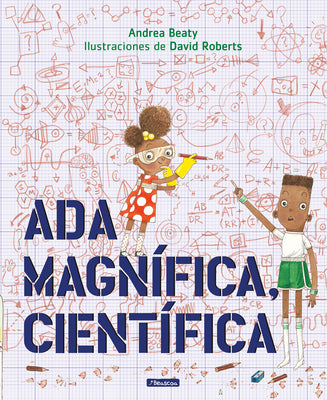 Book cover for Ada Magnífica, Científica = Ada Twist, Scientist