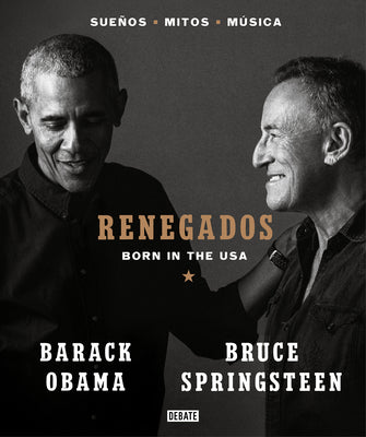 Book cover for Renegados: Born In The USA = Renegades