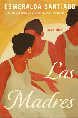 Book cover for Las Madres (Spanish Edition)