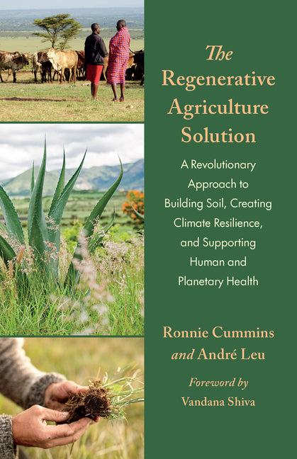 Book cover for Regenerative Agriculture Solution: A Revolutionary Approach to Building Soil, Creating Climate Resilience, and Supporting Human and Planetary Health