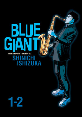 Book cover for Blue Giant Omnibus Vols. 1-2