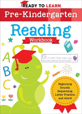 Book cover for Ready to Learn: Pre-Kindergarten Reading Workbook: Beginning Sounds, Sequencing, Letter Practice, and More!