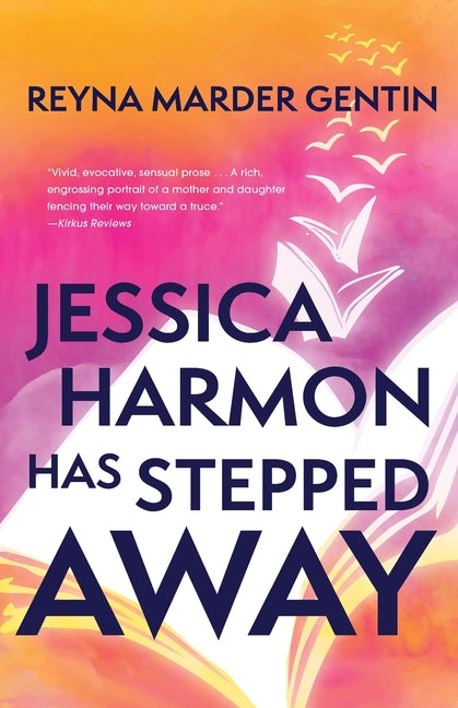 Book cover for Jessica Harmon Has Stepped Away
