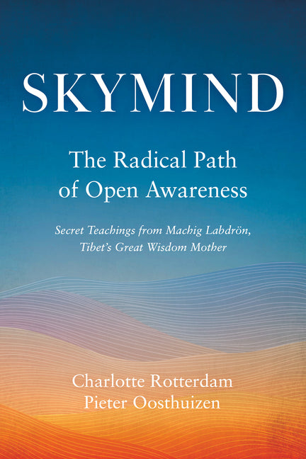 Book cover for Skymind: The Radical Path of Open Awareness