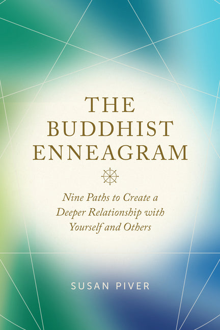 Book cover for Buddhist Enneagram: Nine Paths to Create a Deeper Relationship with Yourself and Others