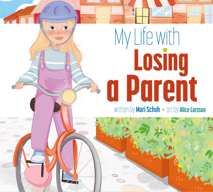 Book cover for My Life with Losing a Parent