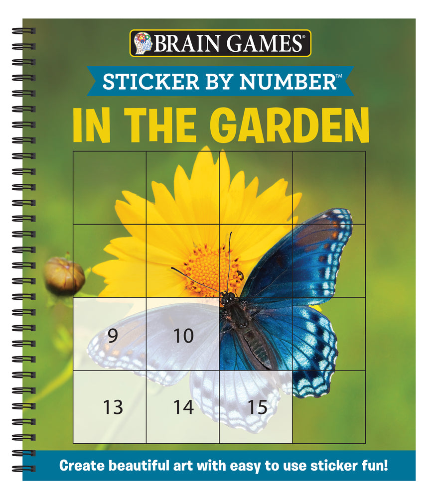 Book cover for Brain Games - Sticker by Number: In the Garden (Easy - Square Stickers): Create Beautiful Art with Easy to Use Sticker Fun!
