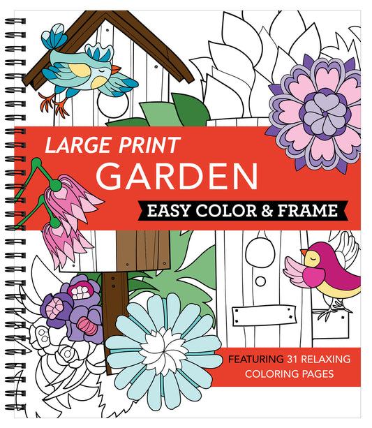 Book cover for Large Print Easy Color & Frame - Garden (Stress Free Coloring Book)