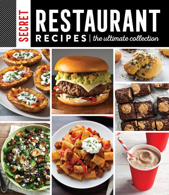 Book cover for Secret Restaurant Recipes: The Ultimate Collection (320 Pages): Volume 1