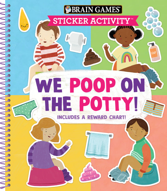 Book cover for Brain Games - Sticker Activity: We Poop on the Potty!: Includes a Reward Chart