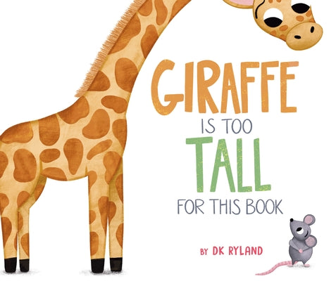 Book cover for Giraffe Is Too Tall for This Book