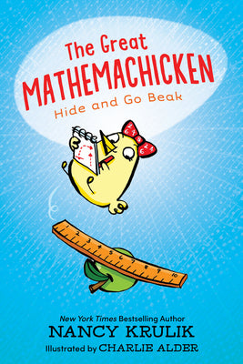 Book cover for The Great Mathemachicken: Hide and Go Beak