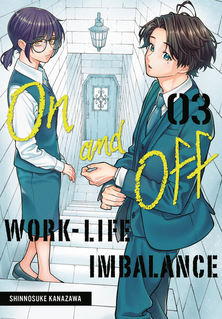 Book cover for On and Off: Work-Life Imbalance 03