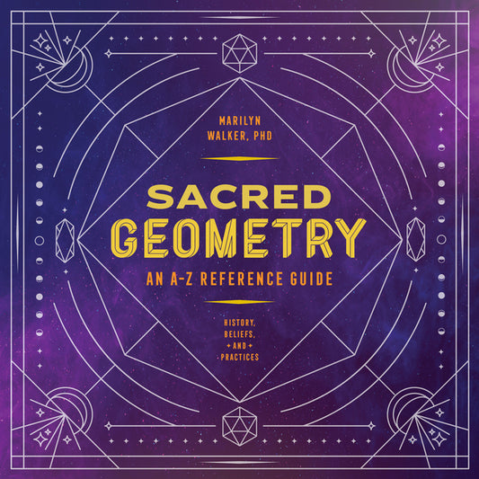 Book cover for Sacred Geometry: An A-Z Reference Guide