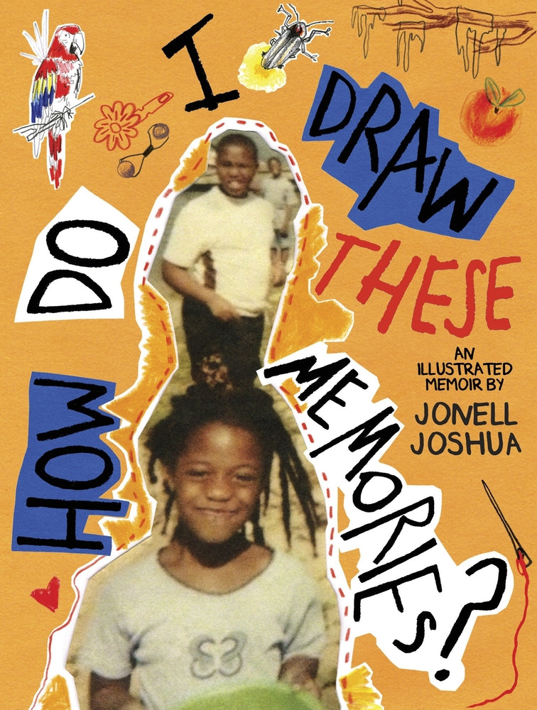 Book cover for How Do I Draw These Memories?: An Illustrated Memoir